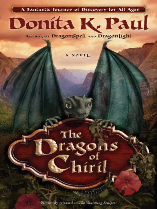 Title details for The Dragons of Chiril by Donita K. Paul - Available